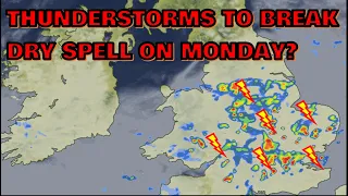 Thunderstorms to Break Dry Spell on Monday? 29th July 2022