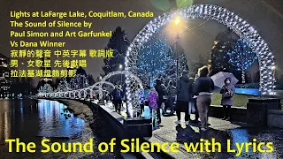#The Sound of Silences with Lyric#寂靜之聲 中英#歌詞版#Lights at LaFarge #湖光燈飾#Simon & Garfunkel #Dana Winner