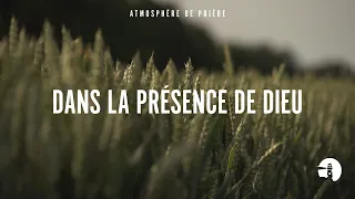 Dans la présence de Dieu - Instrumental - Atmosphère de prière - Gordon Zamor