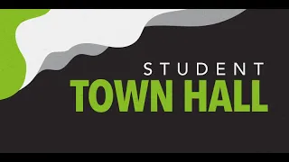 Student Town Hall | March 12, 2021