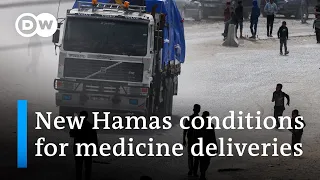 Medicine deliveries for hostages arrive in Gaza, but Hamas leaders demand new conditions | DW News