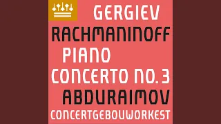 Piano Concerto No. 3 in D Minor, Op. 30: I. Allegro, ma non tanto