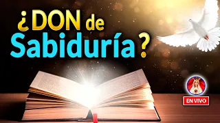 ¿Qué es el DON de SABIDURÍA? ( Dones del Espíritu Santo ) 🔥  | Charla de Formación  🔴 EN VIVO