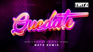 Quedate x Algo me gusta de ti - Bizarrap ft Quevedo (Natz Remix 🔱)