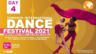 Day 4: Toronto International Dance Festival (TIDF 2021 Online Edition)