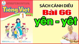 Tiếng Việt Lớp 1 SÁCH CÁNH DIỀU Bài 66 - Dạy Bé Học Bảng Chữ Cái Tiếng Việt