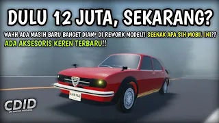 Mobil Legendaris Ini Diam² Masih BARU BANGET Di REWORK MODEL, Sebagus Apa Ya?? | CDID V1.2.5 Roblox