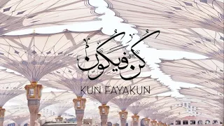 Kun Fayakun - Muad (1 HOUR)