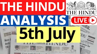 5th July 2023 | The Hindu Newspaper Analysis | Live Current Affairs for UPSC IAS by Sahil Saini