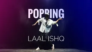 Laal Ishq | Dance Performance | Popping | Maikel Suvo Choreography