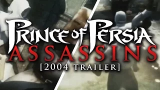 Prince of Persia: Assassins Trailer [2004] | EARLY ASSASSIN'S CREED FOOTAGE