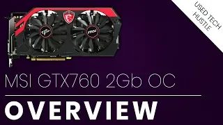 The GTX760 2gb in 2018? Lets See How It Performs