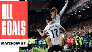 ALL GOALS MATCHDAY 27 LALIGA EA SPORTS 2023/24