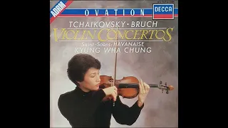 Tchaikovsky: Violin Concerto in D Major, Op. 35 - Kyung Wha Chung, violin