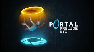 Portal: Prelude RTX Walkthrough Part 1 (Test Chambers 0-15) (60FPS)