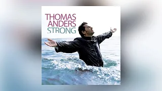 Thomas Anders - Strong: The Definitive Edition (Full Album)