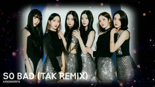 [Instrumental] STAYC (스테이씨) - "So Bad (Tak Remix)"
