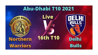 Delhi Bulls Vs Northern Warriors, DB vs NW, Match 16, Abu Dhabi T10 Live Score Streaming 2021