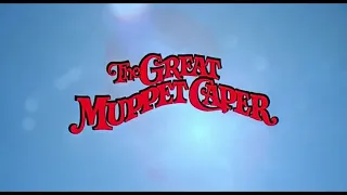 The Great Muppet Caper - Opening Scene