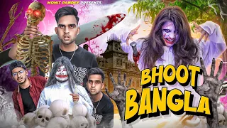BHOOT BANGLA || भूत बंगला || HORROR STORIES || MOHIT PANDEY