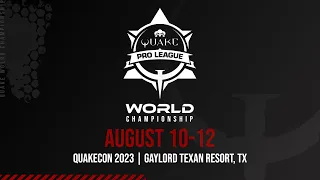 Quake Pro League 2023 | Quake World Championship @ QuakeCon | DAY 3