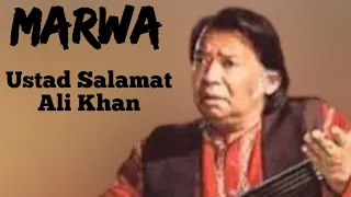 Marwa - Ustad Salamat Ali Khan ||  Raga Marwa ||  राग मारवा - उस्ताद सलामत अली खान ||