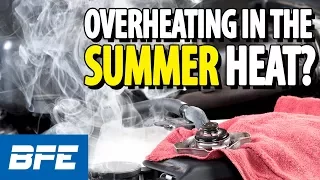 Overheating In The Summer Heat | Maintenance Minute