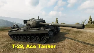 World of Tanks || T29 || Ace Tanker, 4k dmg