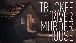 Truckee River Murder House | Live Investigation