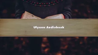 James Joyce - Ulysses Part 3 Audiobook