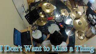 I Don't Want to Miss a Thing - Aerosmith drum cover