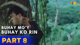 Buhay Mo'y Buhay Ko Rin Full Movie HD PART 8 | Ramon 'Bong' Revilla Jr., Mikee Cojuangco