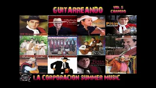 GUITARREANDO VOL 5 - LA CORPORACION SUMMER MUSIC