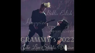 Billie Eilish - Happier Than Ever (GRAMMY's 2022 Live Studio Version)