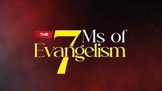 The Evangelistic Message by Bishop Gideon Titi-Ofei