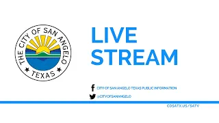 San Angelo City Council 7-28-20 - Budget Workshop LIVE stream