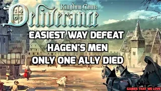 Easiest Way To Defeat Hagen Mens Kingdom Come  Deliverance(Quick & Easy)