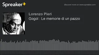 Gogol : Le memorie di un pazzo