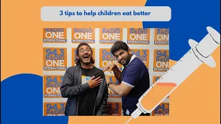 Dr. Hifi's 3 tips to help children eat better