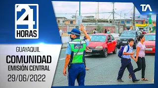 Noticias Guayaquil: Noticiero 24 Horas 29/06/2022 (De la Comunidad - Emisión Central)