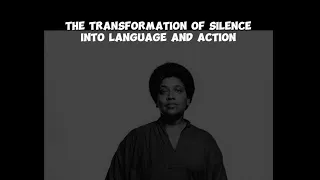 The Transformation of Silence into Language and Action by Audre Lorde