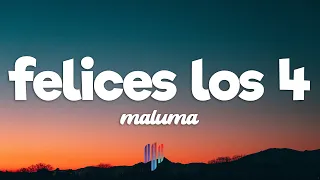 Maluma - Felices Los 4 (Letra / Lyrics)