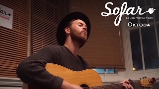 Oktoba - In This Love | Sofar Reading