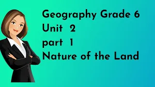 Geography Grade 6 Unit 2 part 1 (English Medium)