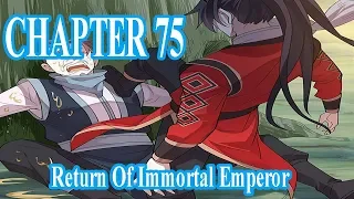 Return Of Immortal Emperor Chapter 75 [English Sub] | Manhua ES