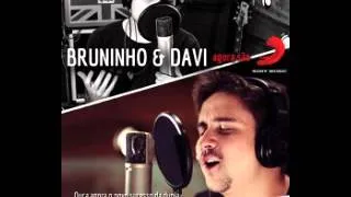 Bruninho e Davi - Me Leva Amor (Lançamento)