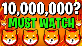 IF YOU HOLD 10,000,000 SHIB YOU MUST SEE THIS - SHIBA INU COIN NEWS TODAY - SHIBA PRICE PREDICTION