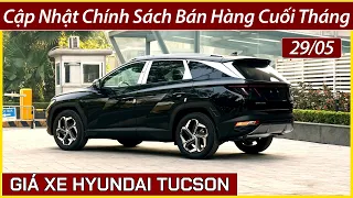 Giá xe Hyundai Tucson cuối tháng 05. Cập nhật khuyến mại, lăn bánh và trả góp xe Tucson mới nhất.