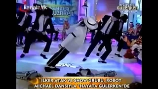 ilker atak Robot ve michael jackson Smooth Criminal performansı