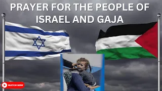 ✝️ Urgent Prayer for the People of Israel and Gaza || Israel Gaza Prayer